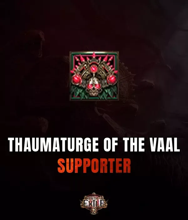 Thaumaturge of the Vaal Supporter